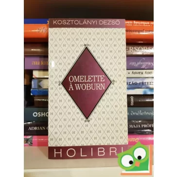 Kosztolányi Dezső: Omelette à Woburn