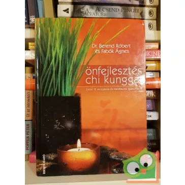   Berend Róbert, Fabók Ágnes: Önfejlesztés chi kunggal (CD nélkül)