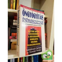   Mildred Carter, Tammy Weber: Öngyógyítás testmasszázzsal (átdolgozott, bővített kiadás)