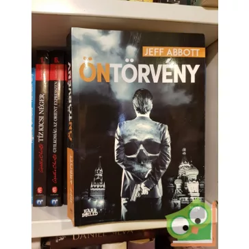 Jeff Abbott: Öntörvény (Sam Capra 5.)