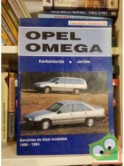Sőreg Gyuláné (szerk.): Opel Omega - Karbantartás, Javítás