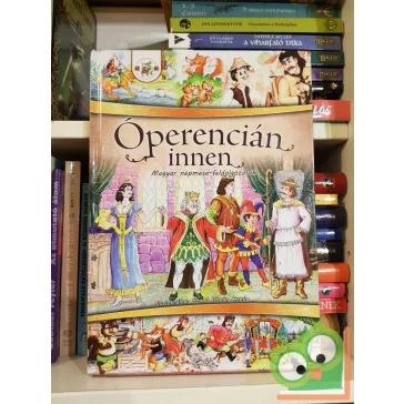   Óperencián innen - magyar népmese-feldolgozások (Óperenciás könyvek)