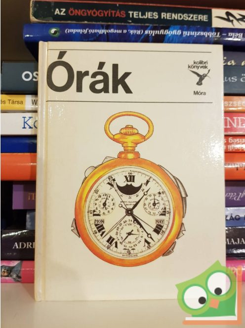 Horváth Árpád: Órák (Kolibri könyvek)