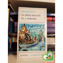   Ernest Hemingway: Az öreg halász és a tenger  (Európa Zsebkönyvek)