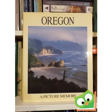 Bill Harris: Oregon - A Picture Memory