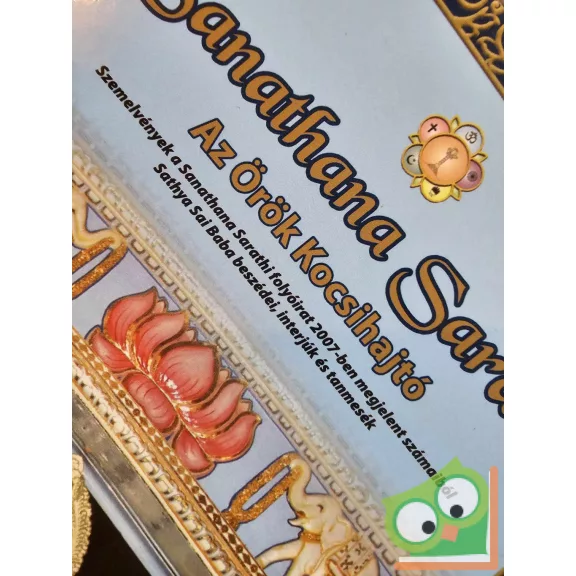 Chinna Katha - Bhagawan Sri Sathya Sai Baba: Sanathana Sarathi - Az Örök Kocsihajtó (ritka)