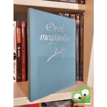   Lothringer Miklós (szerk.): Örök megújulás - Versek a világirodalomból