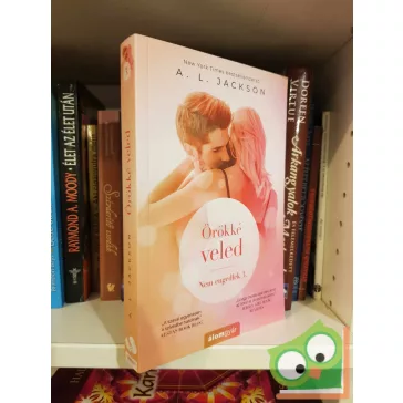 A. L. Jackson: Örökké veled (Nem engedlek 3.) (új)