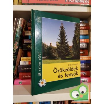 Orlóci László Örökzöldek és fenyők