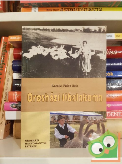 Károlyi Fülöp Béla: Orosházi libalakoma