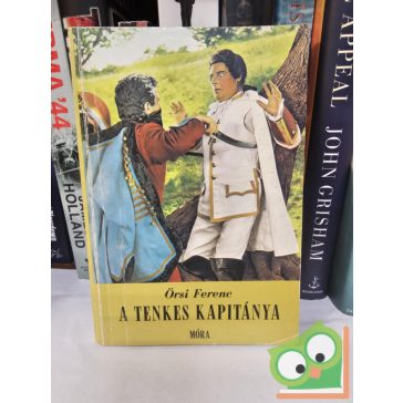 Örsi Ferenc: A Tenkes kapitánya (filmes borítóval )