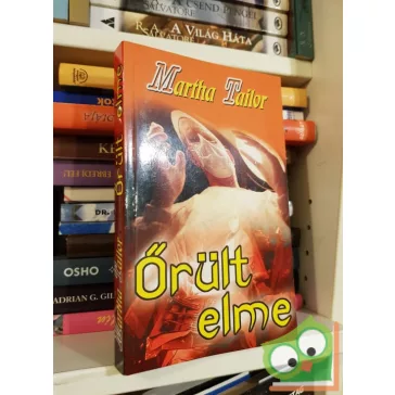 Martha Tailor: Őrült elme