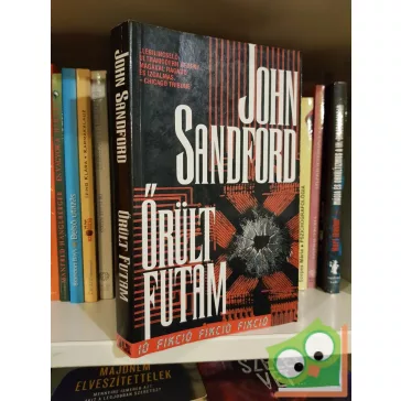 John Sandford: Őrült futam (Kidd 1.)
