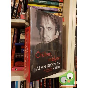 Alan Rickman: Őrülten, mélyen (fóliás)