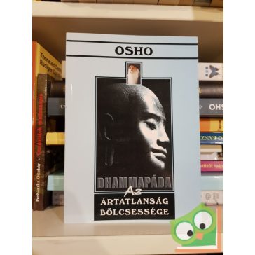 Osho: Dhammapáda - Az ártatlanság bölcsessége
