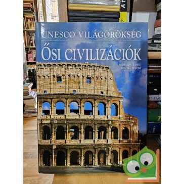   Jasmina Trifoni - Marco Cattaneo: Ősi Civilizációk - Unesco Világörökség