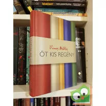 Vámos Mikós - Öt kis regény