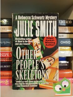   Julie Smith: Other People's Skeletons (Rebecca Schwartz #5)