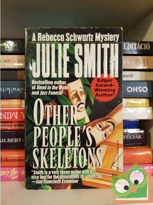 Julie Smith: Other People's Skeletons (Rebecca Schwartz #5)