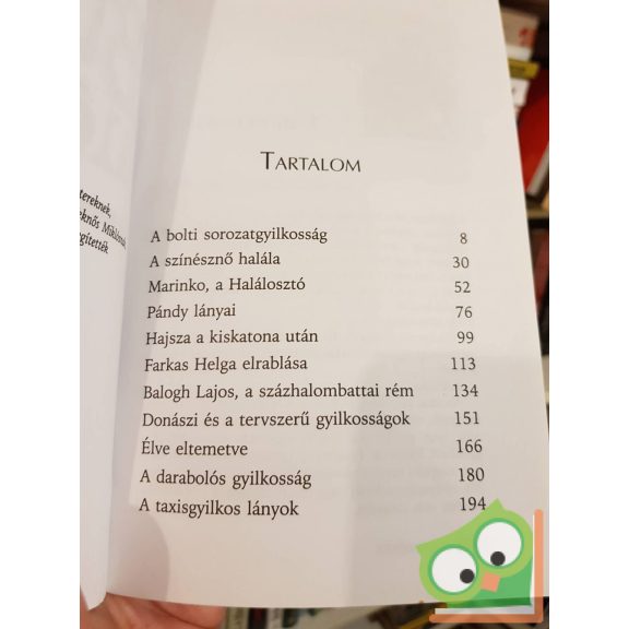P. Gál Judit: Bűn üldözők - Az évtized magyar bűnügyei (ritka)
