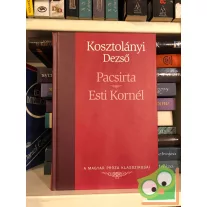   Kosztolányi Dezső: Pacsirta Esti Kornél  (Magyar Próza Klasszikusai 13.)