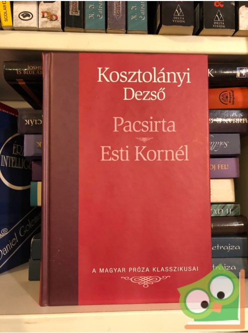 Kosztolányi Dezső: Pacsirta Esti Kornél  (Magyar Próza Klasszikusai 13.)