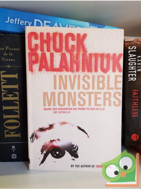 Chuck Palahniuk: Invisible monsters