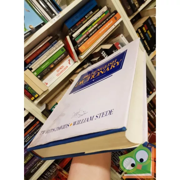 T. W. Rhys Davids, William Stede: Pali-English Dictionary