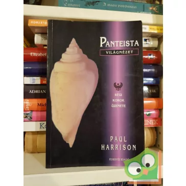 Paul Harrison: Panteista világnézet (Régi korok üzenete)