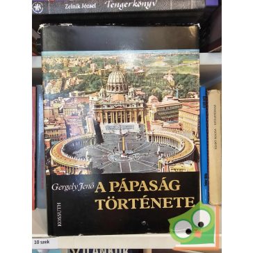 Gergely Jenő: A pápaság története