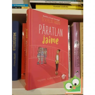   Terri Libenson: Páratlan Jaime  (Felső tagozat 3.) (képregényes)