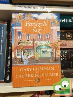   Gary Chapman, Catherine Palmer: Parázsló ősz  (A házasság négy évszaka 3.) (ritka)