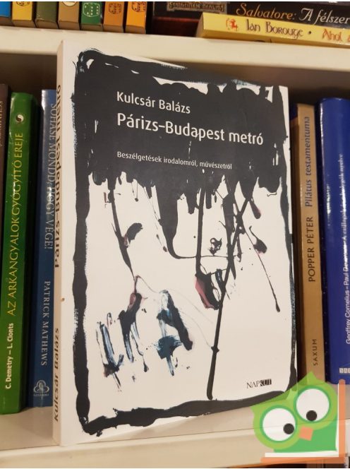 Kulcsár Balázs: Párizs Budapest metró