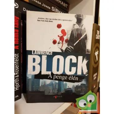 Lawrence Block: A penge élén (Matthew Scudder 7.)