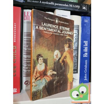 Laurence Sterne: A Sentimental Journey
