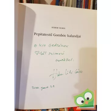 Hámor Vilmos: Pepitatestű Gombóc kalandjai (dedikált)