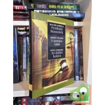   Walter Sorrells, Simon Tolkien, Rose Connors: Perdöntő bizonyíték / A koronatanú / Az őrület határa ( bűnügyek és perek )