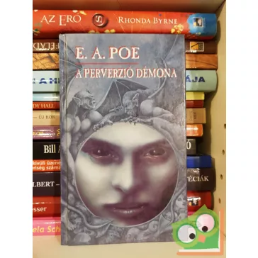E. A. Poe: A perverzió démona