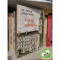 Arthur Conan Doyle: A pesti ezüstfokos