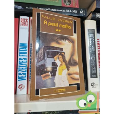 Falus György: A pesti maffia