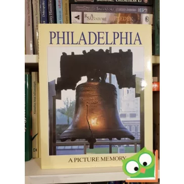Bill Harris: Philadelphia- A Picture Memory