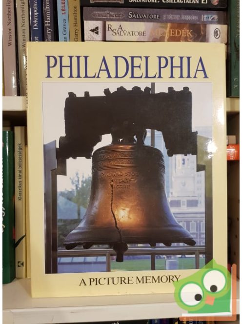 Bill Harris: Philadelphia- A Picture Memory