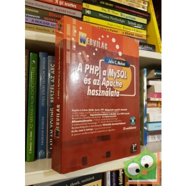   Julie C. Meloni: A PHP, a MySQL és az Apache használata (CD-nélkül)