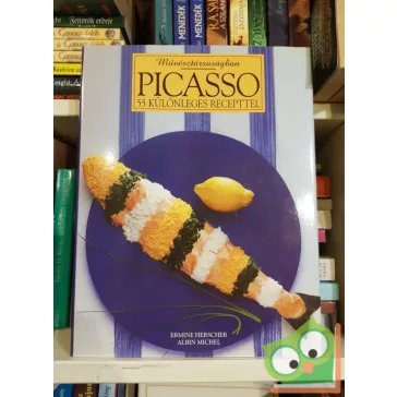 Ermine Herscher: Picasso 55 különleges recepttel