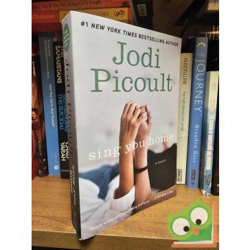 Jodi Picoult: Sing You Home