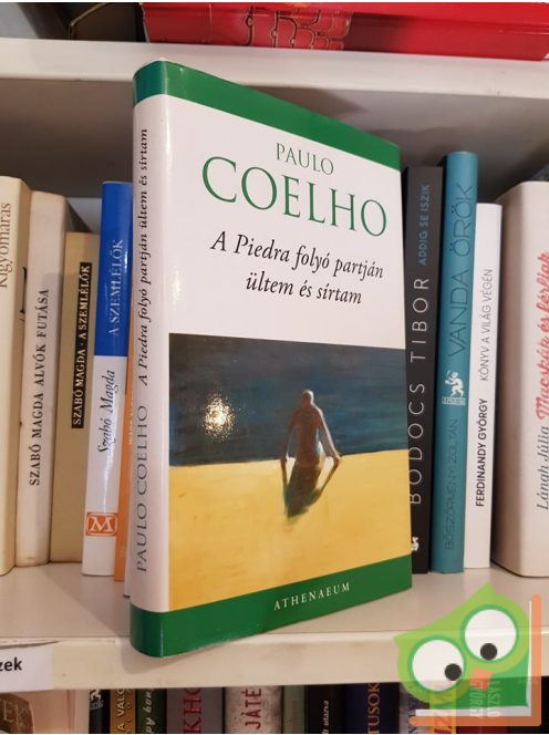 Paulo Coelho: A Piedra folyó partján ültem és sírtam (És a hetedik napon)