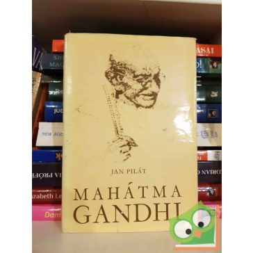 Jan Pilát: Mahátma Gandhi
