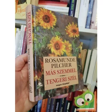 Rosamunde Pilcher: Más szemmel/ Tengeri szél