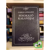 Carlo Collodi: Pinokkió kalandjai  (Móra klasszikusok)