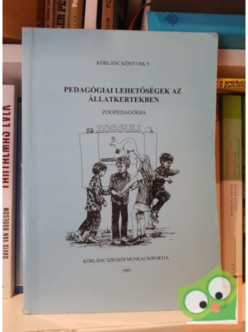 Pintér (szerk.),  Ilosvay (szerk.), Özvegy (szerk.): Pedagógiai lehetőségek az állatkertekben